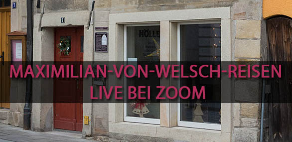 Maximilian-von-Welsch-Reisen live bei Zoom