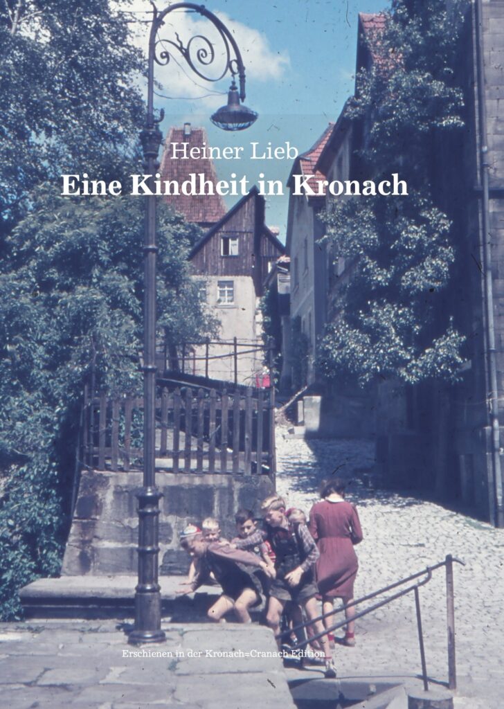 Cover: Heiner Lieb – Eine Kindheit in Kronach, Kinder auf einer Treppe in der Oberen Stadt, Farbfoto aus den 1950er Jahren